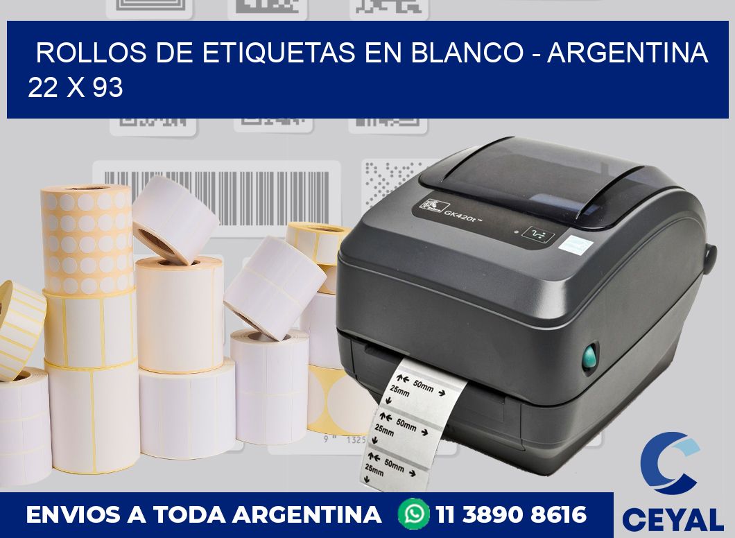 Rollos de etiquetas en blanco – Argentina 22 x 93