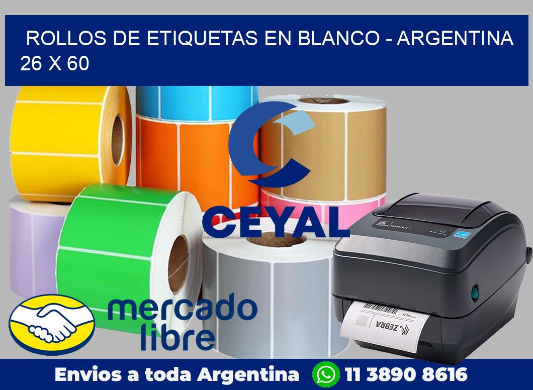 Rollos de etiquetas en blanco – Argentina 26 x 60