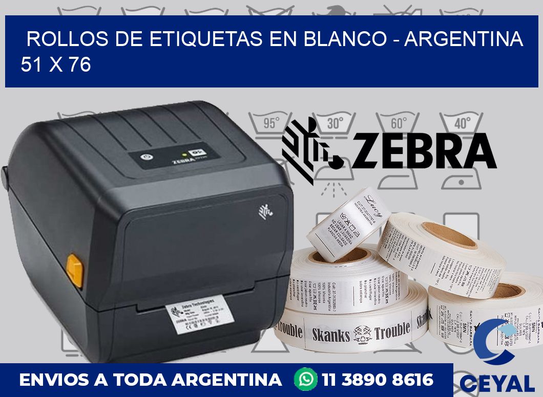 Rollos de etiquetas en blanco – Argentina 51 x 76