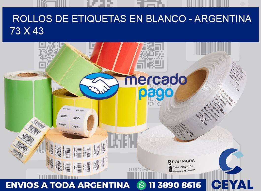 Rollos de etiquetas en blanco - Argentina 73 x 43