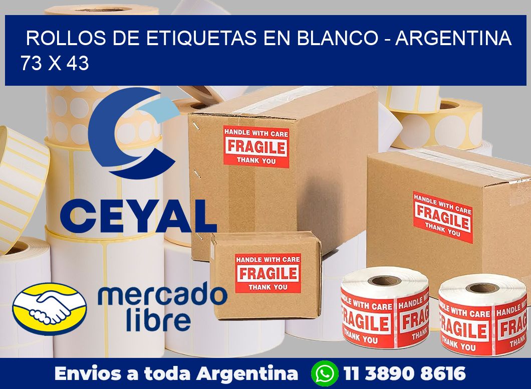 Rollos de etiquetas en blanco – Argentina 73 x 43