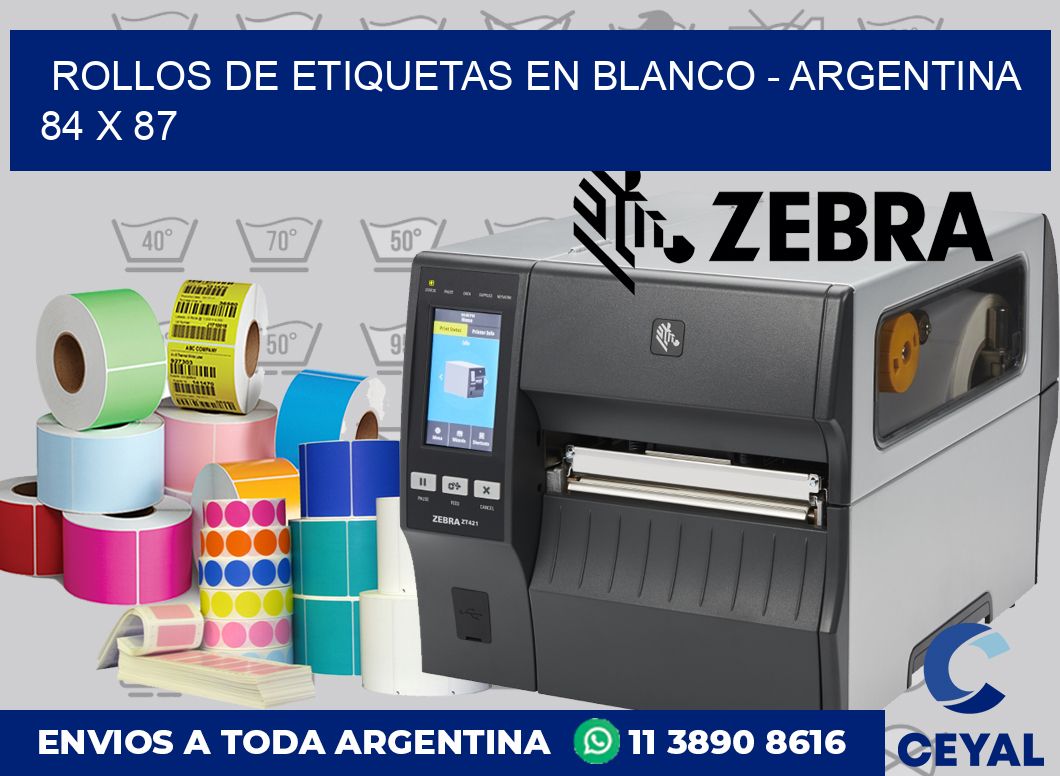 Rollos de etiquetas en blanco - Argentina 84 x 87