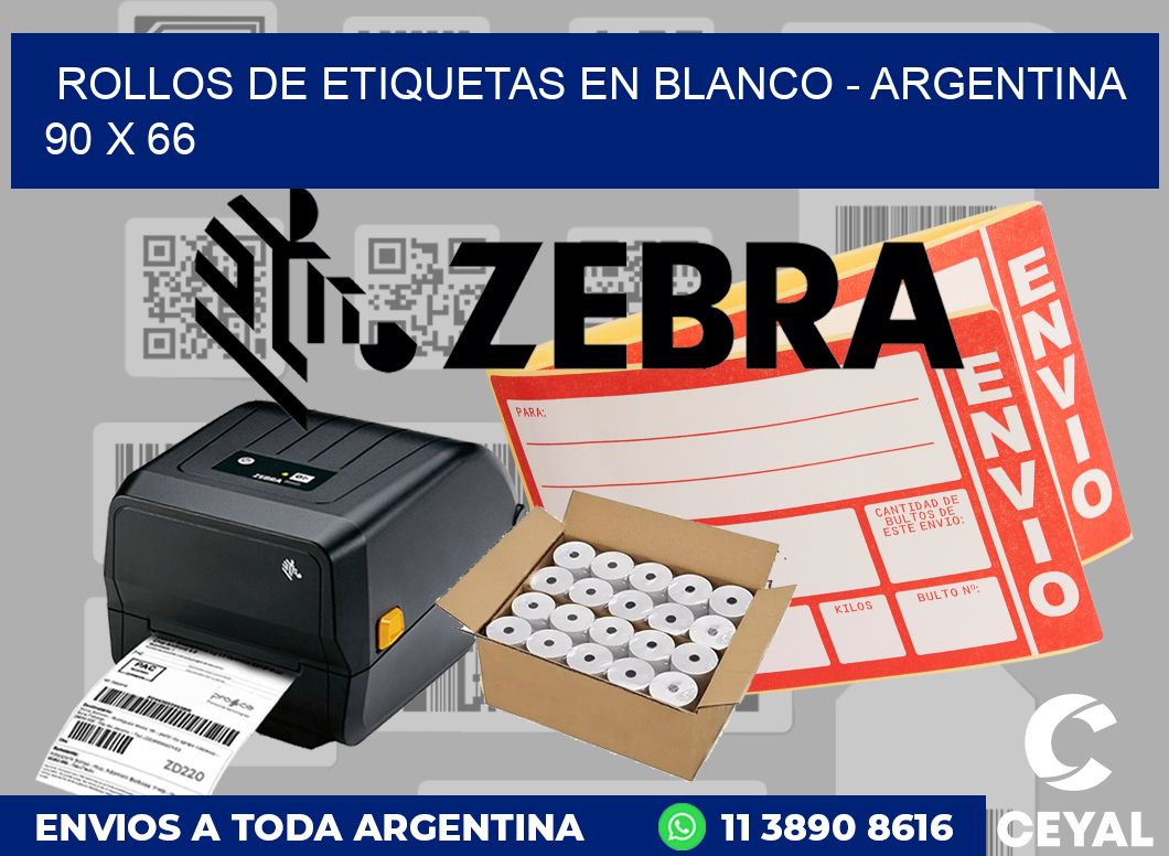 Rollos de etiquetas en blanco - Argentina 90 x 66