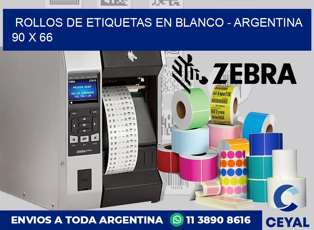 Rollos de etiquetas en blanco – Argentina 90 x 66