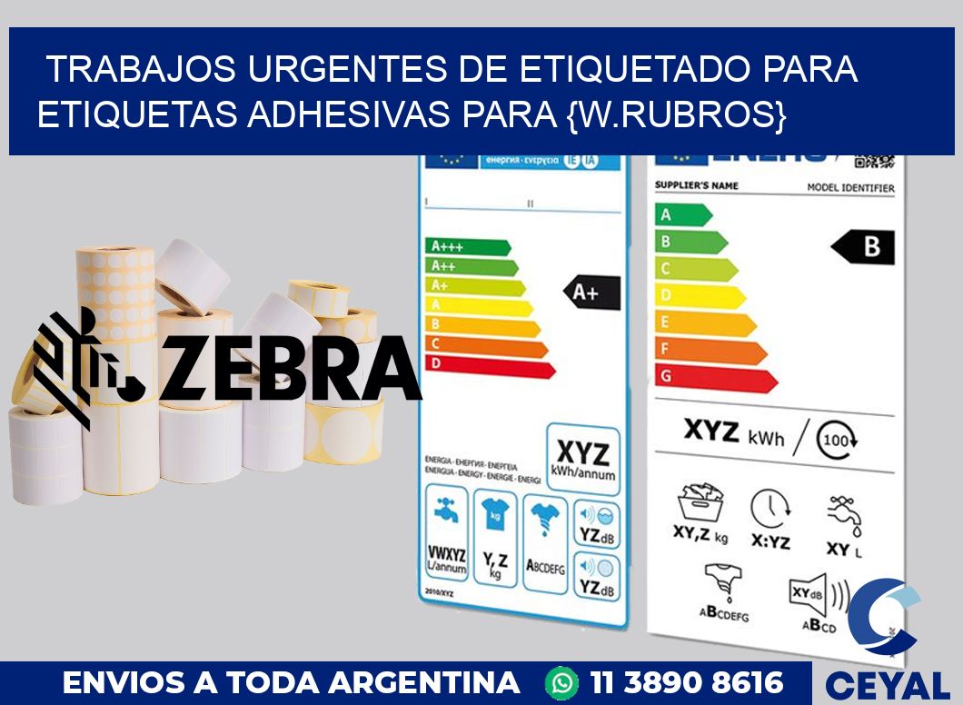 Trabajos urgentes de etiquetado para Etiquetas adhesivas para ropa ferias