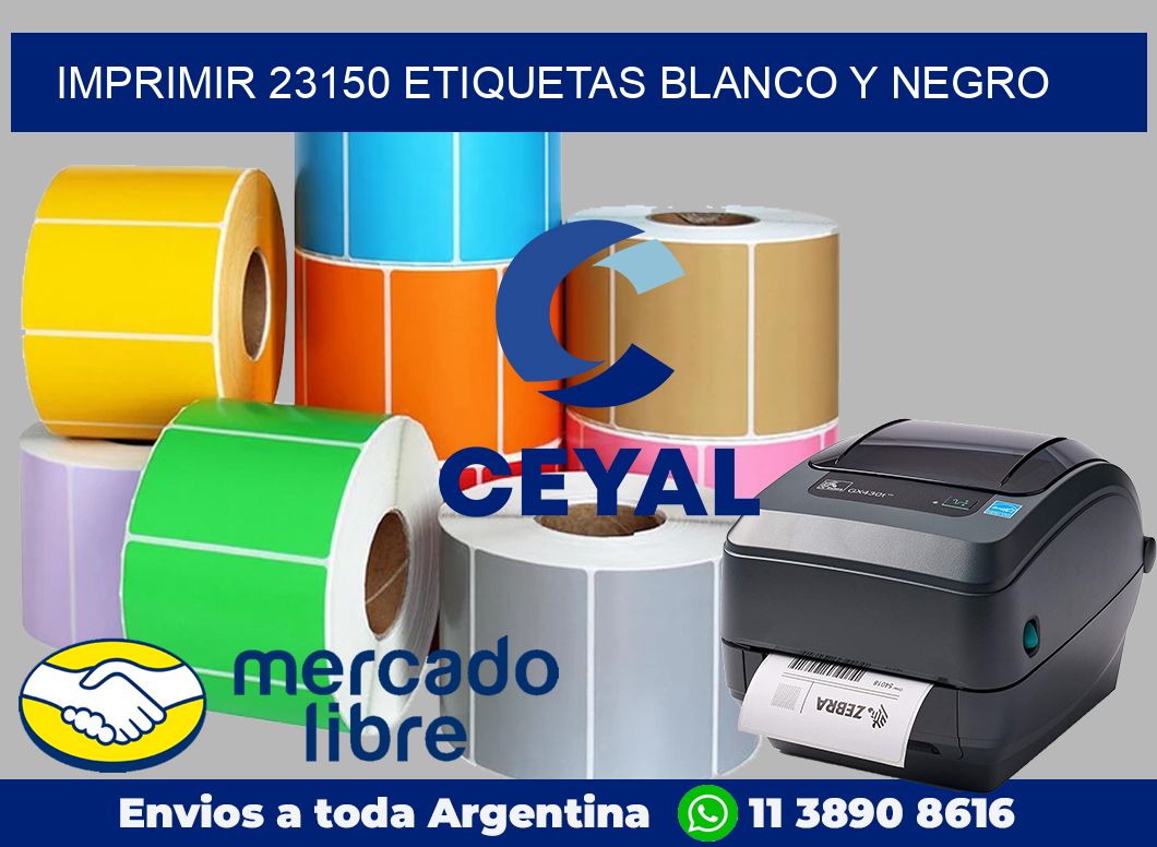 imprimir 23150 etiquetas blanco y negro