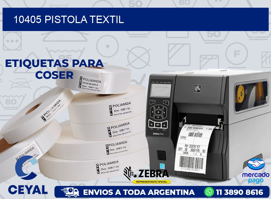 10405 PISTOLA TEXTIL