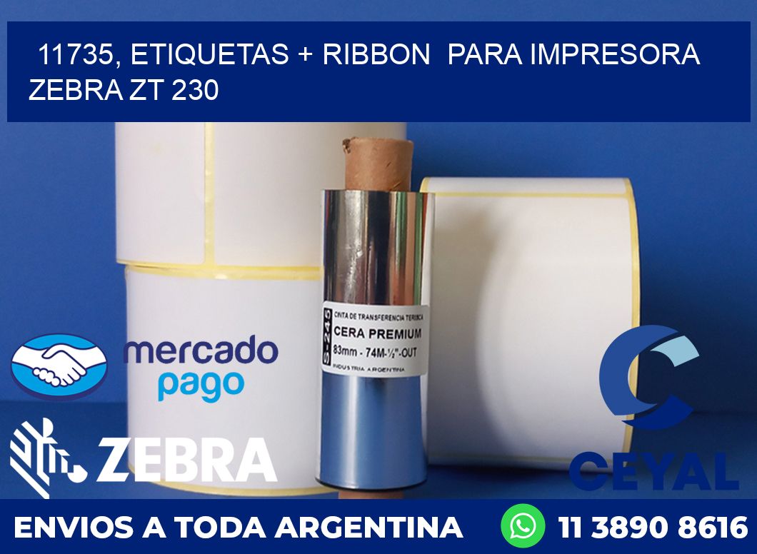 11735, etiquetas + ribbon para impresora zebra ZT 230