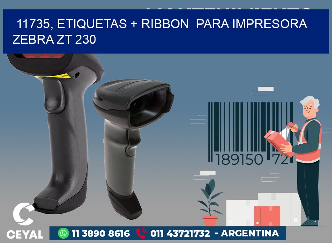 11735, etiquetas + ribbon para impresora zebra ZT 230
