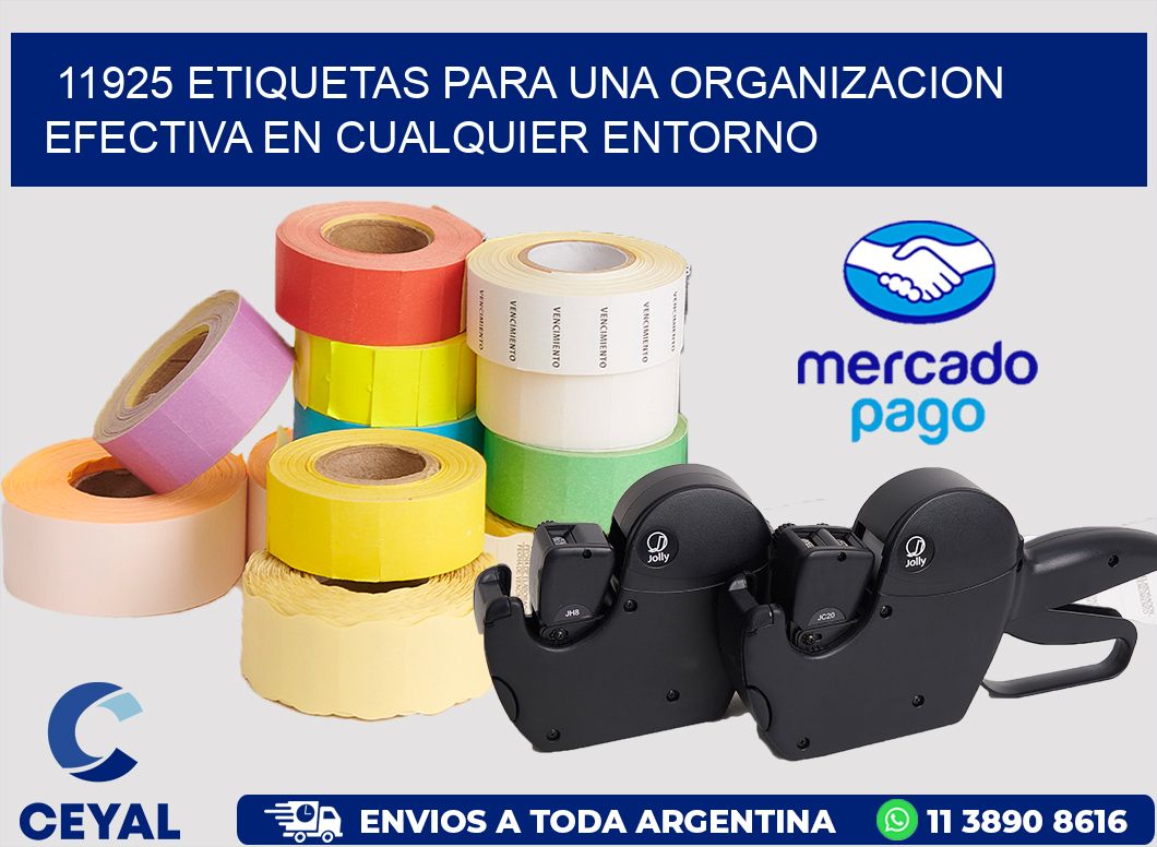 11925 ETIQUETAS PARA UNA ORGANIZACION EFECTIVA EN CUALQUIER ENTORNO