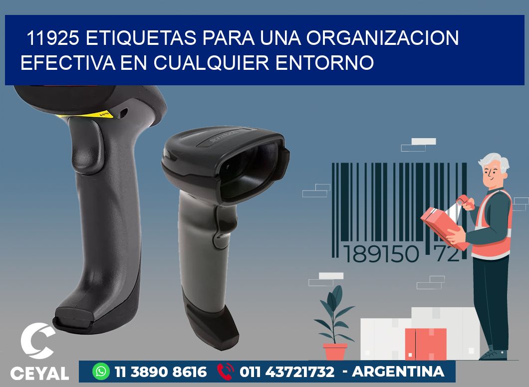 11925 ETIQUETAS PARA UNA ORGANIZACION EFECTIVA EN CUALQUIER ENTORNO