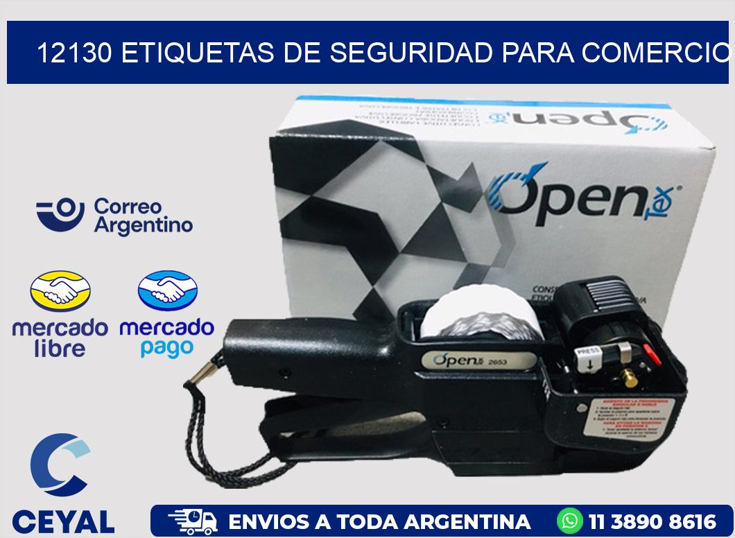 12130 ETIQUETAS DE SEGURIDAD PARA COMERCIO