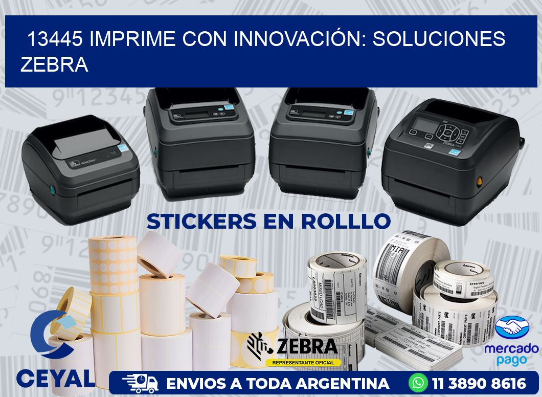 13445 IMPRIME CON INNOVACIÓN: SOLUCIONES ZEBRA