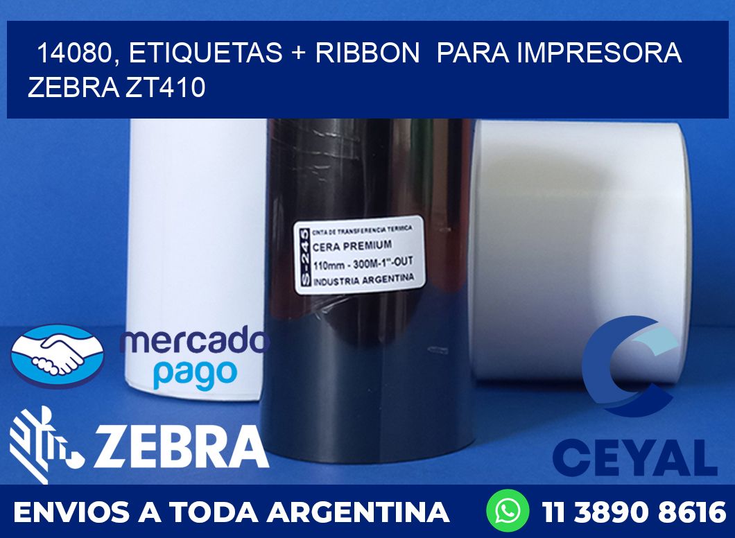 14080, etiquetas + ribbon  para impresora zebra ZT410