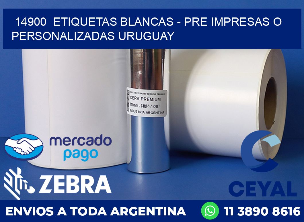 14900  ETIQUETAS BLANCAS - PRE IMPRESAS O PERSONALIZADAS URUGUAY