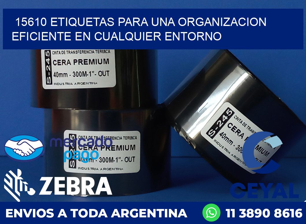 15610 ETIQUETAS PARA UNA ORGANIZACION EFICIENTE EN CUALQUIER ENTORNO