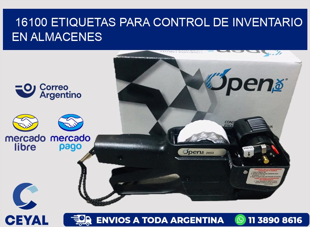 16100 ETIQUETAS PARA CONTROL DE INVENTARIO EN ALMACENES