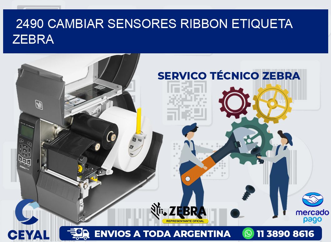 2490 CAMBIAR SENSORES RIBBON ETIQUETA ZEBRA
