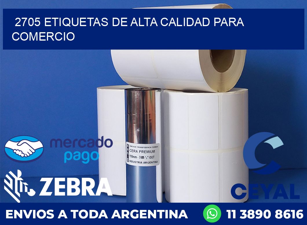 2705 ETIQUETAS DE ALTA CALIDAD PARA COMERCIO