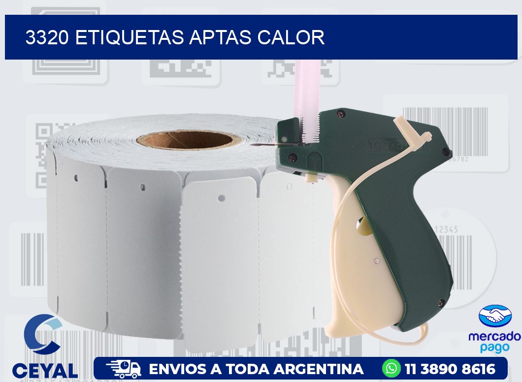 3320 ETIQUETAS APTAS CALOR
