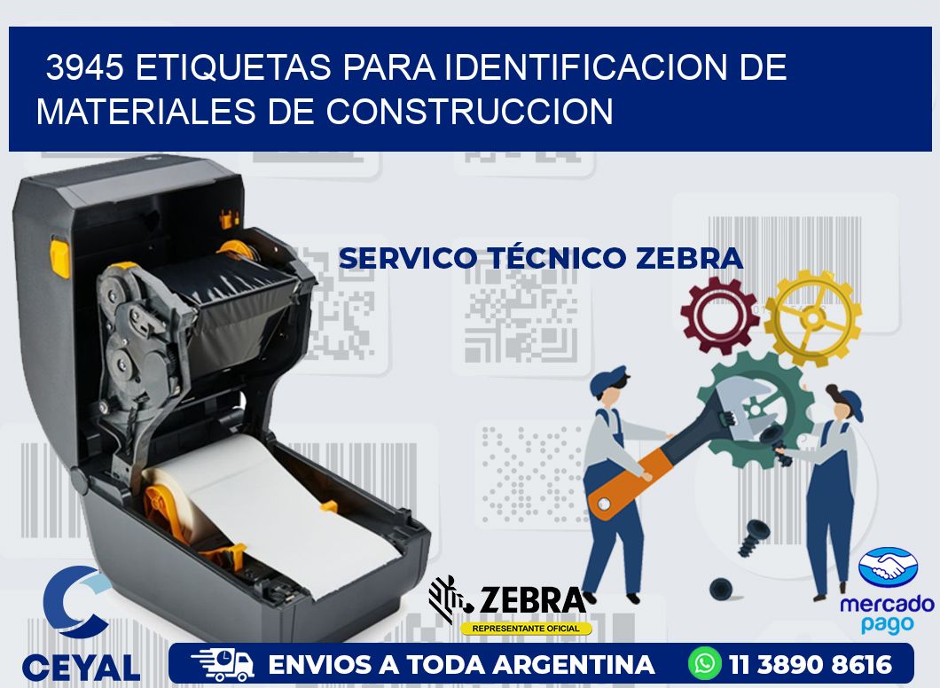 3945 ETIQUETAS PARA IDENTIFICACION DE MATERIALES DE CONSTRUCCION