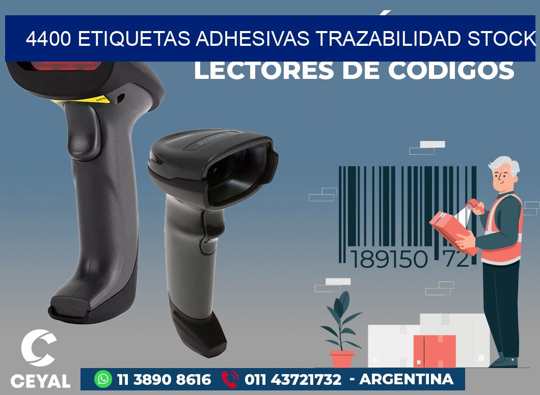 4400 ETIQUETAS ADHESIVAS TRAZABILIDAD STOCK
