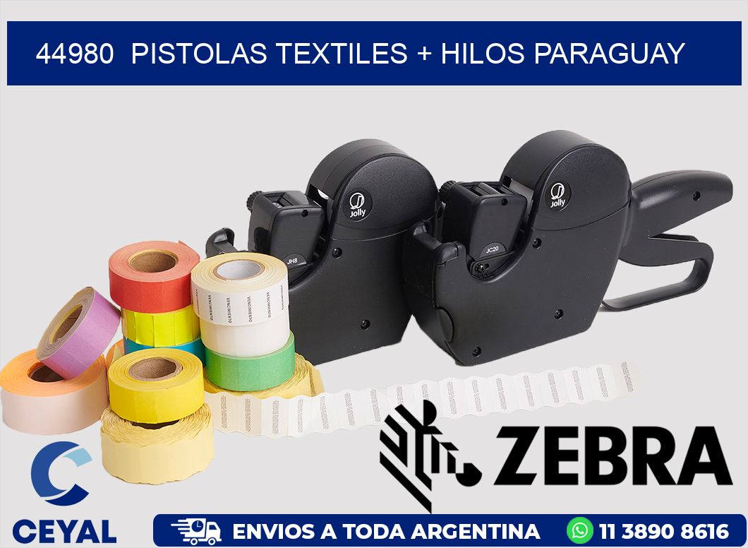 44980  PISTOLAS TEXTILES + HILOS PARAGUAY