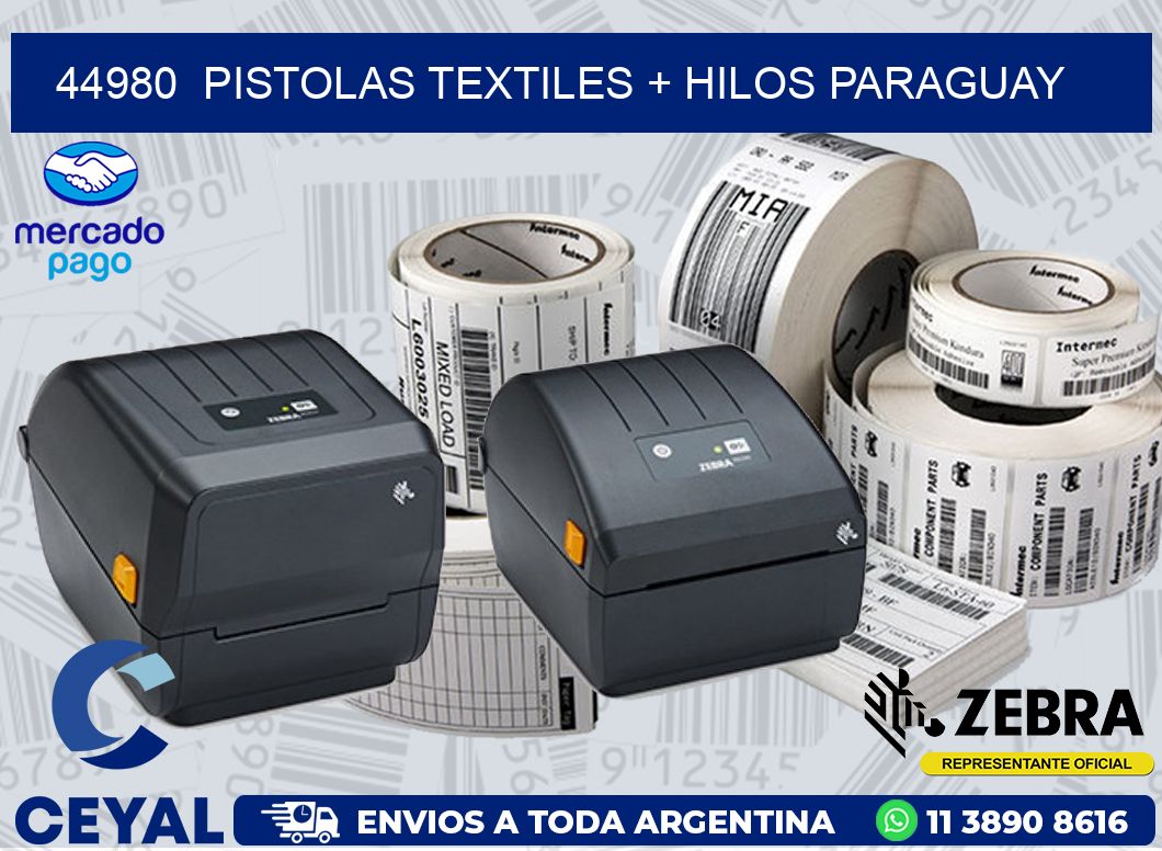 44980  PISTOLAS TEXTILES + HILOS PARAGUAY
