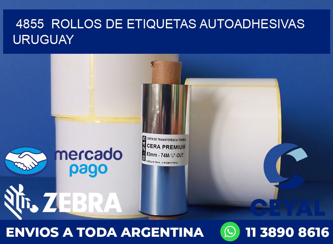 4855 ROLLOS DE ETIQUETAS AUTOADHESIVAS URUGUAY