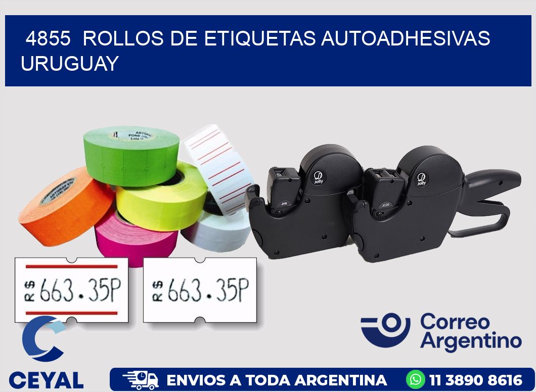 4855 ROLLOS DE ETIQUETAS AUTOADHESIVAS URUGUAY