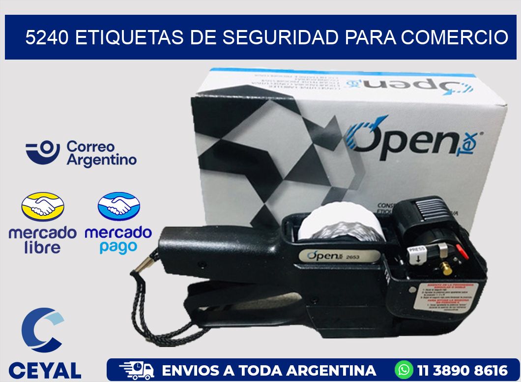 5240 ETIQUETAS DE SEGURIDAD PARA COMERCIO