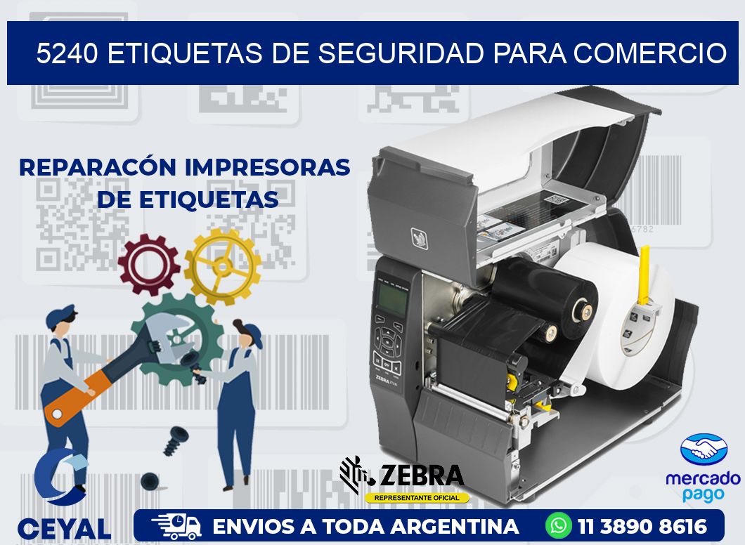5240 ETIQUETAS DE SEGURIDAD PARA COMERCIO