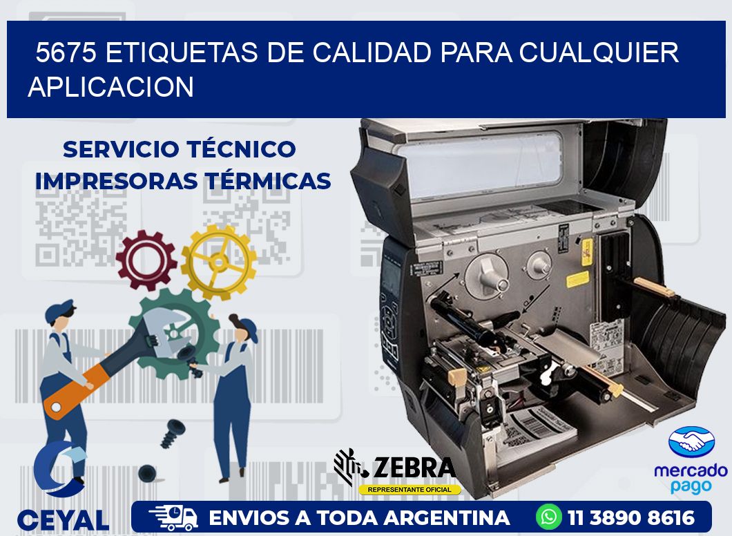 5675 ETIQUETAS DE CALIDAD PARA CUALQUIER APLICACION
