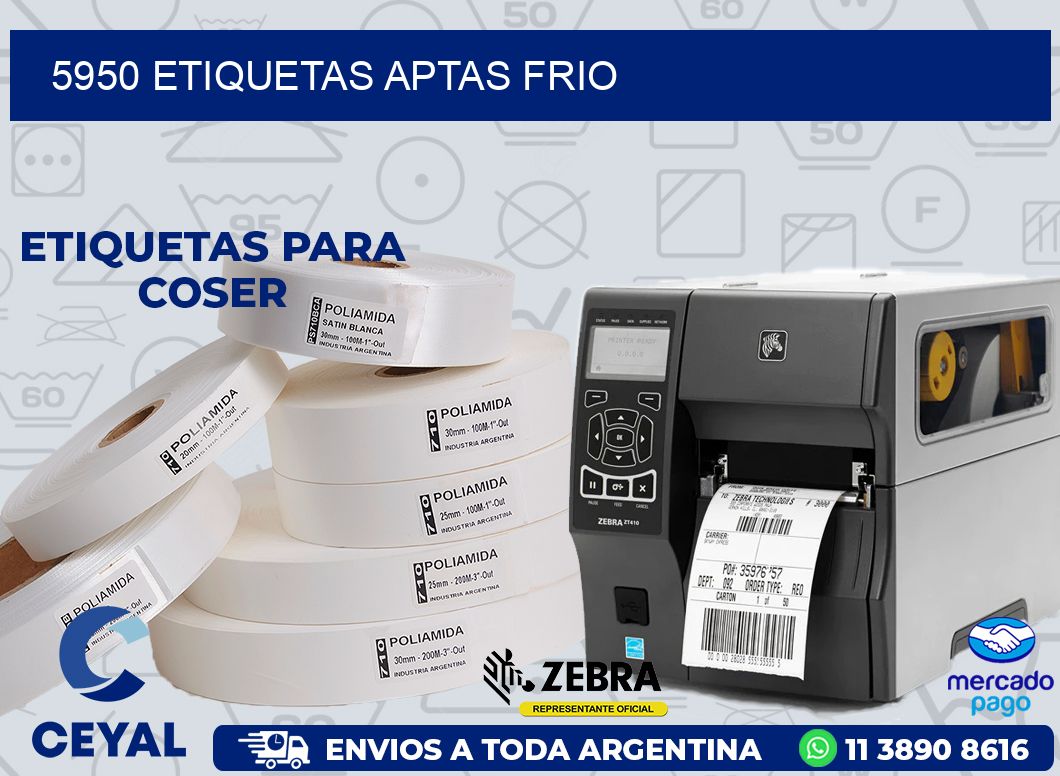 5950 ETIQUETAS APTAS FRIO