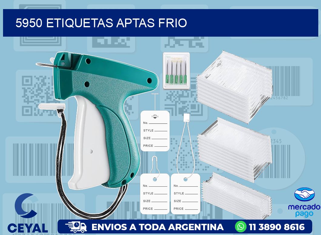 5950 ETIQUETAS APTAS FRIO