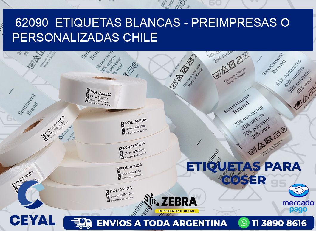 62090 ETIQUETAS BLANCAS - PREIMPRESAS O PERSONALIZADAS CHILE