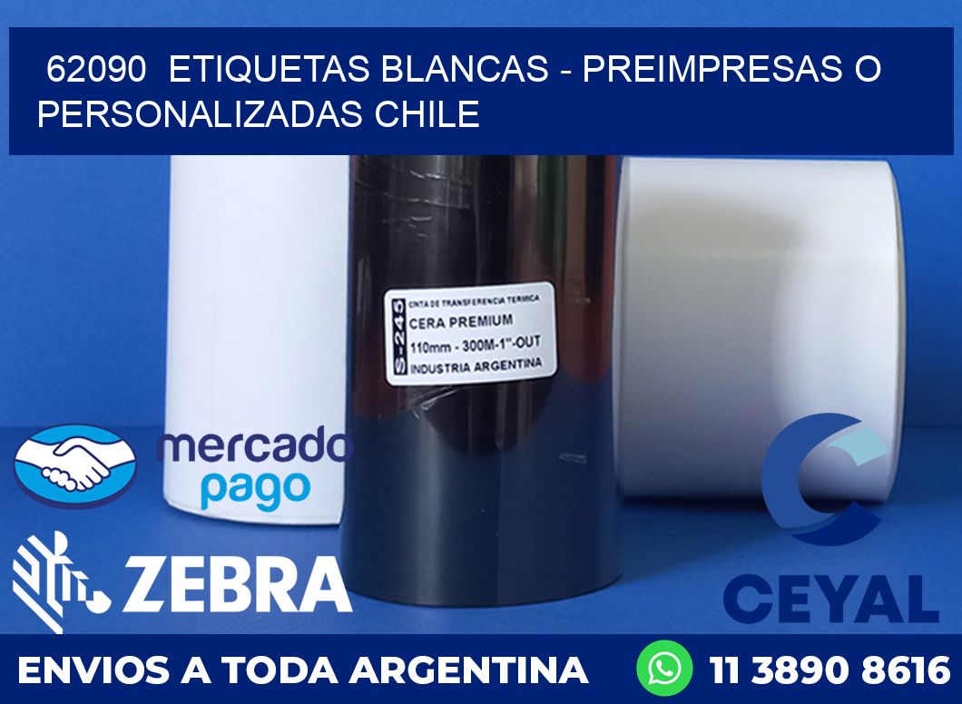 62090 ETIQUETAS BLANCAS - PREIMPRESAS O PERSONALIZADAS CHILE