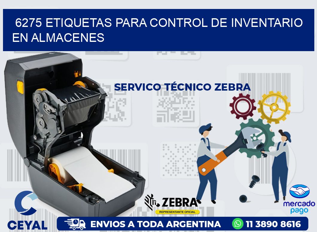 6275 ETIQUETAS PARA CONTROL DE INVENTARIO EN ALMACENES
