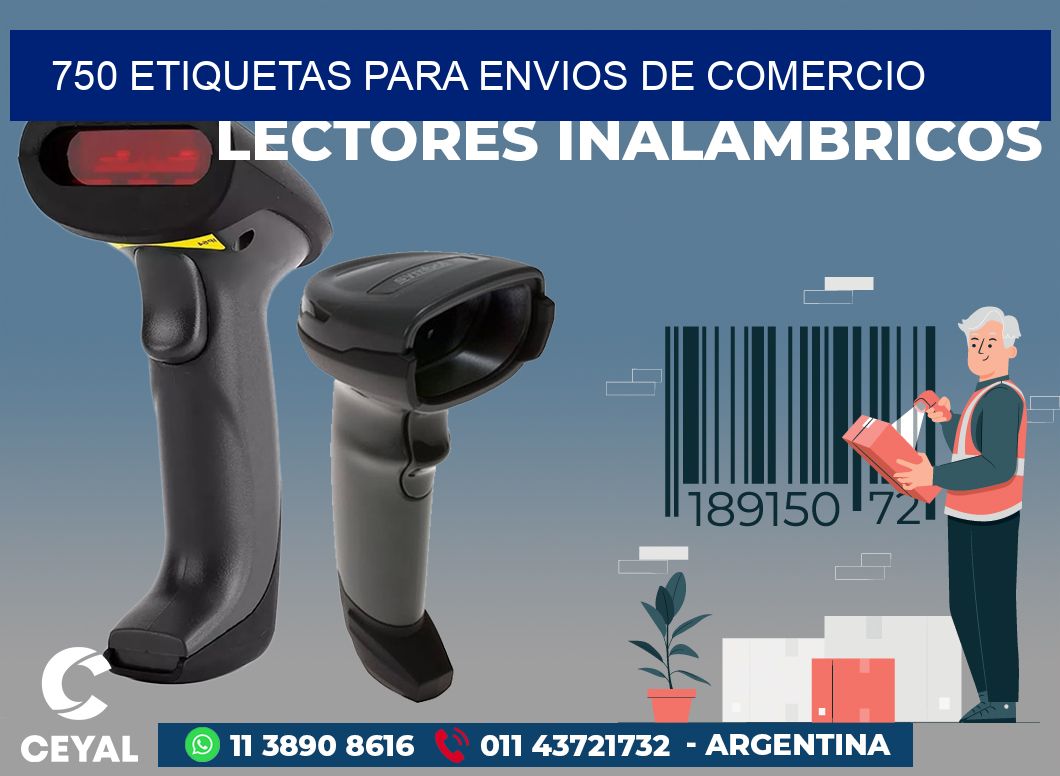 750 ETIQUETAS PARA ENVIOS DE COMERCIO