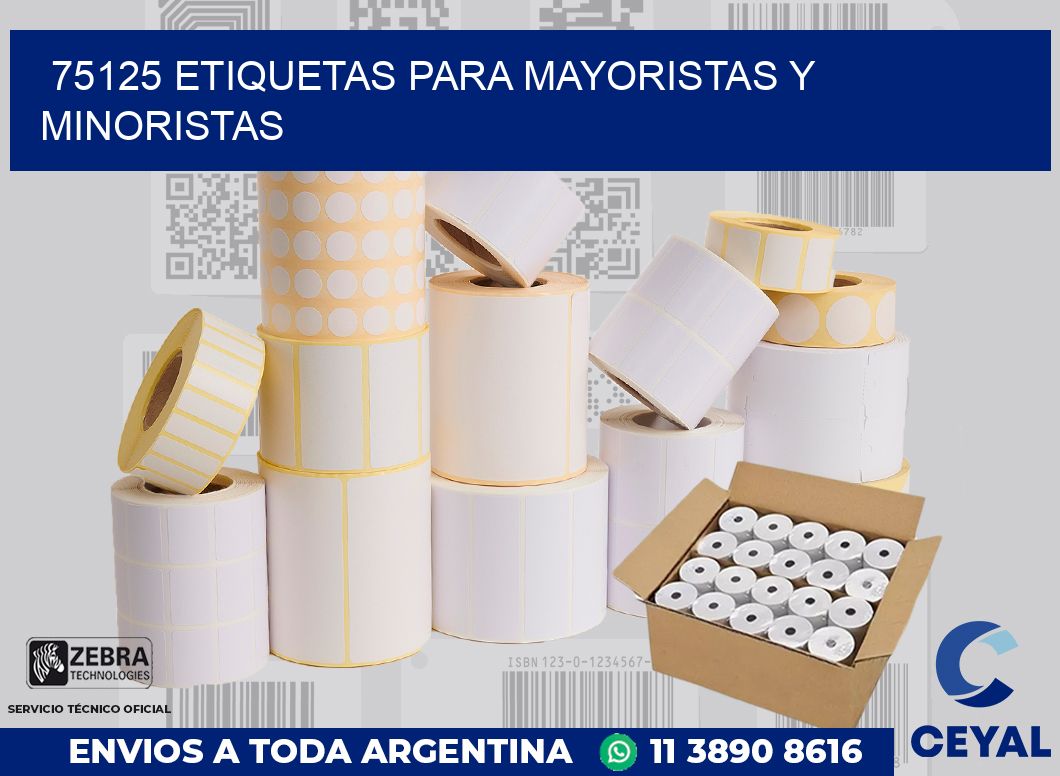 75125 ETIQUETAS PARA MAYORISTAS Y MINORISTAS