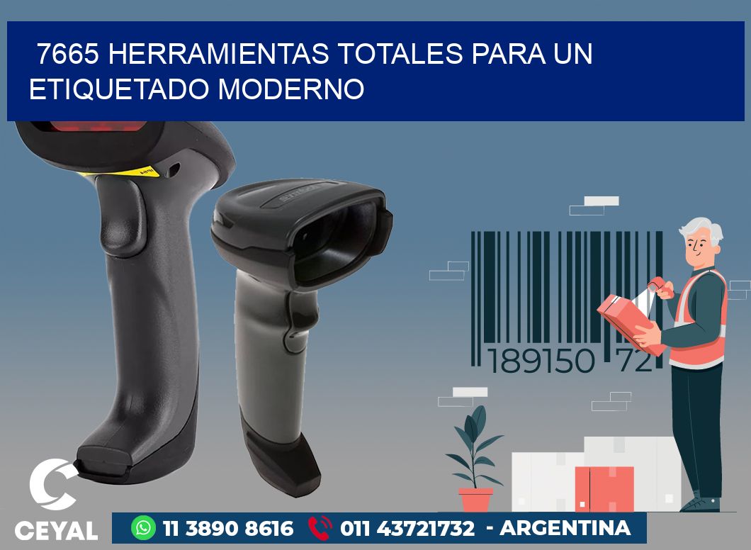 7665 HERRAMIENTAS TOTALES PARA UN ETIQUETADO MODERNO