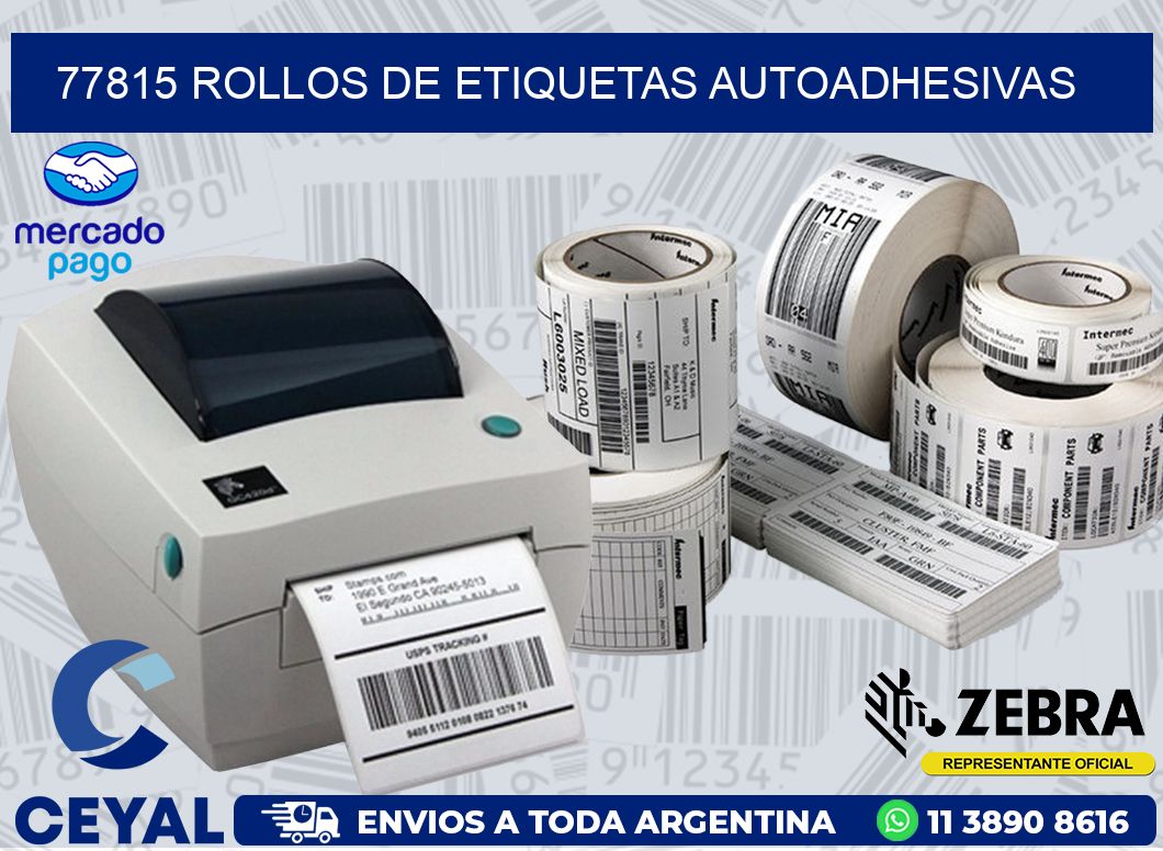77815 ROLLOS DE ETIQUETAS AUTOADHESIVAS