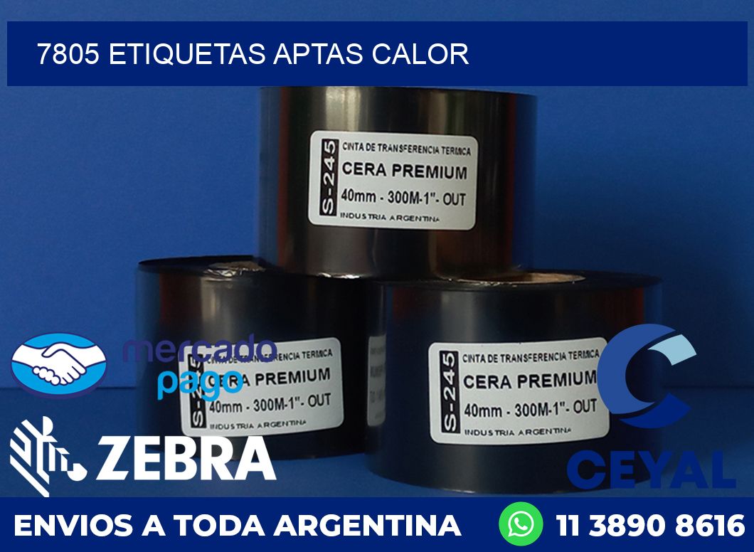 7805 ETIQUETAS APTAS CALOR