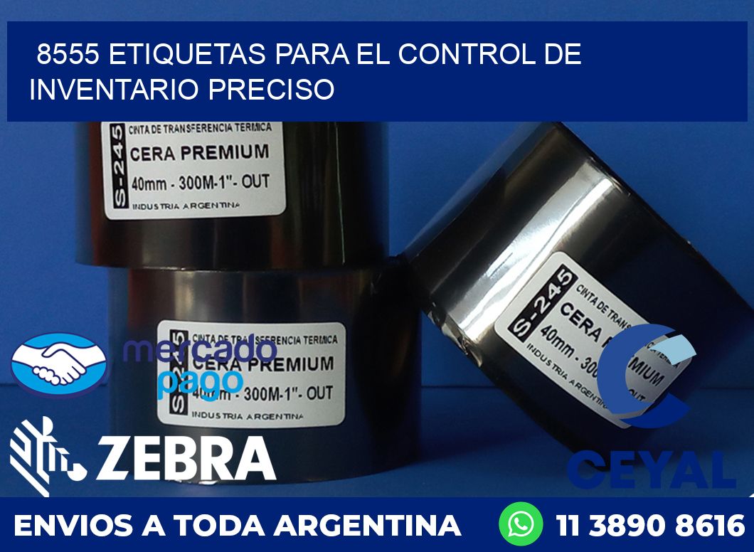 8555 ETIQUETAS PARA EL CONTROL DE INVENTARIO PRECISO