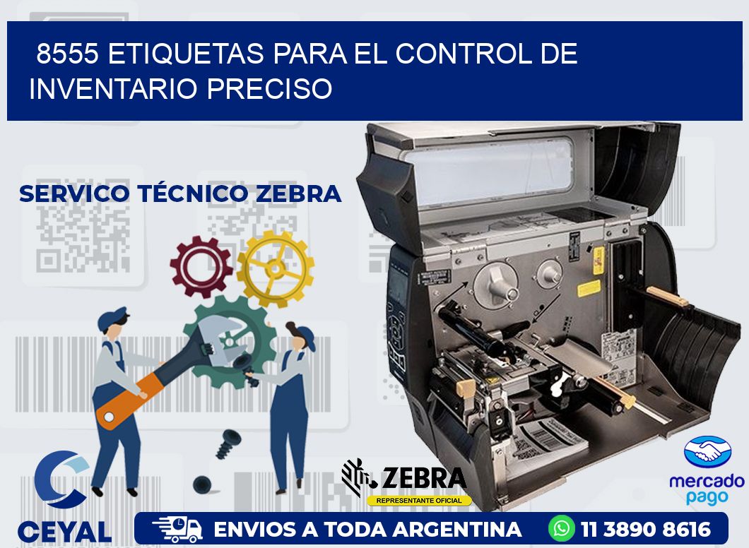 8555 ETIQUETAS PARA EL CONTROL DE INVENTARIO PRECISO
