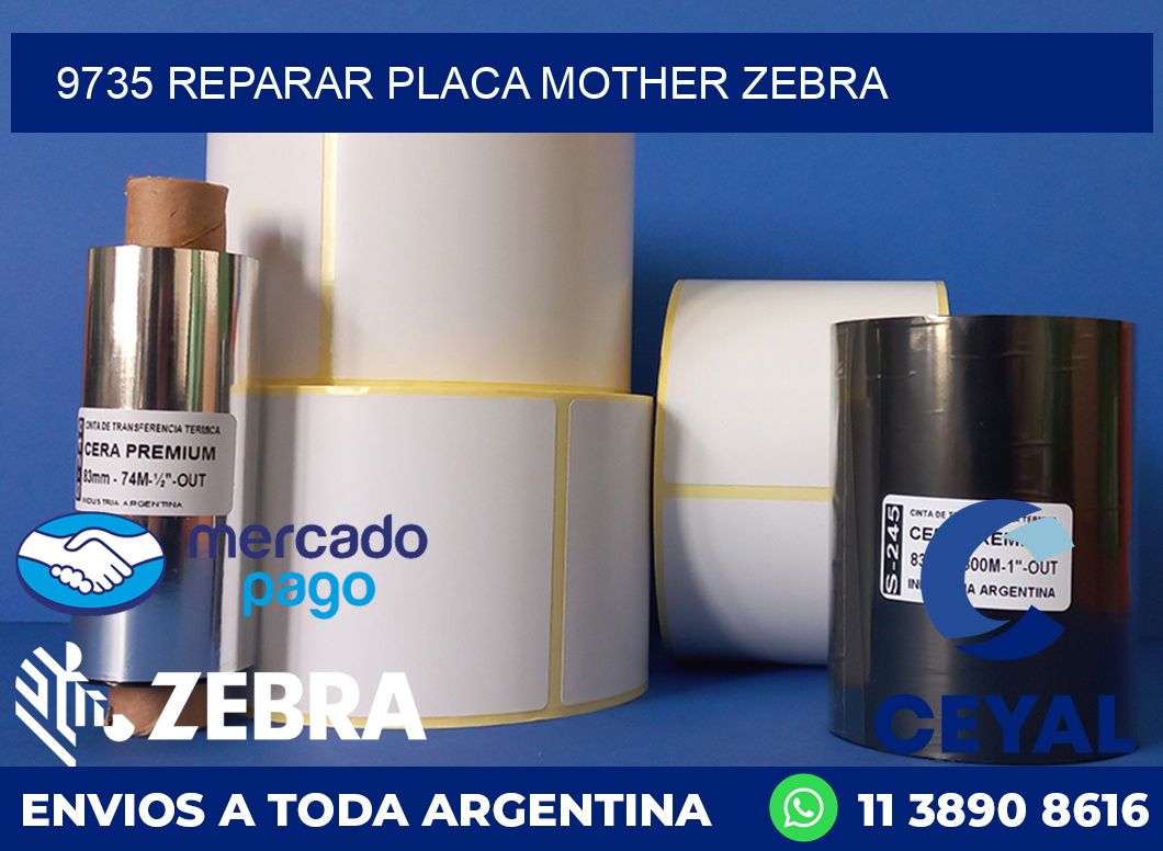9735 REPARAR PLACA MOTHER ZEBRA