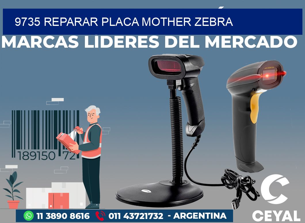 9735 REPARAR PLACA MOTHER ZEBRA