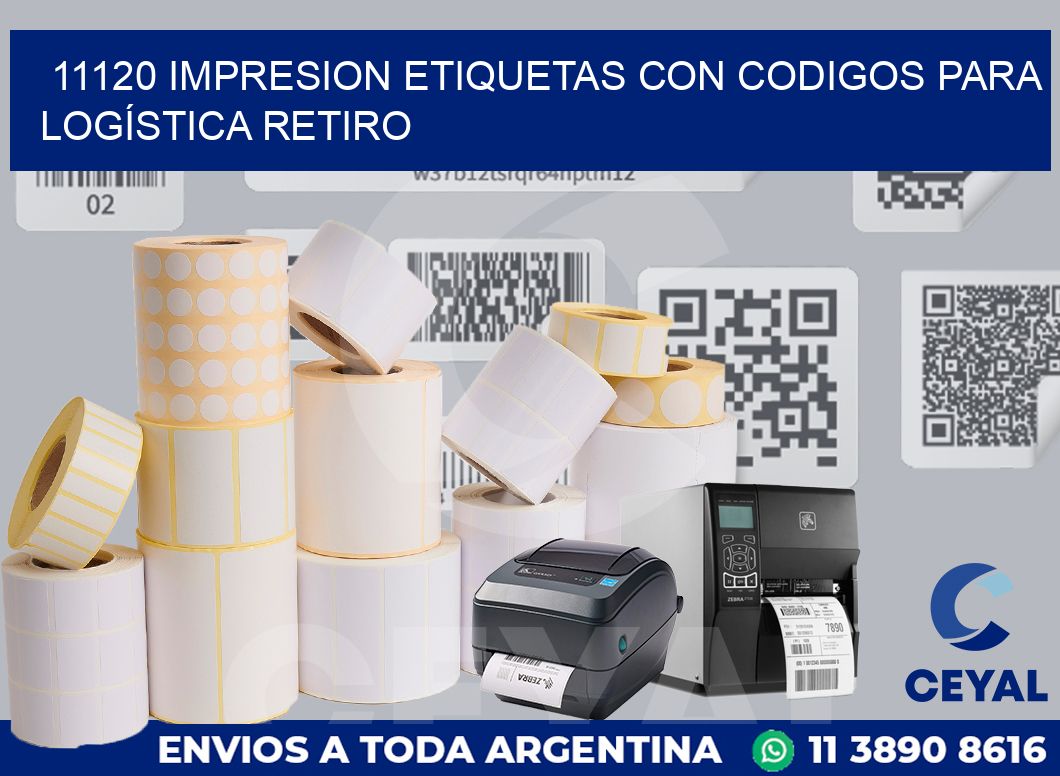 11120 IMPRESION ETIQUETAS CON CODIGOS PARA LOGÍSTICA RETIRO