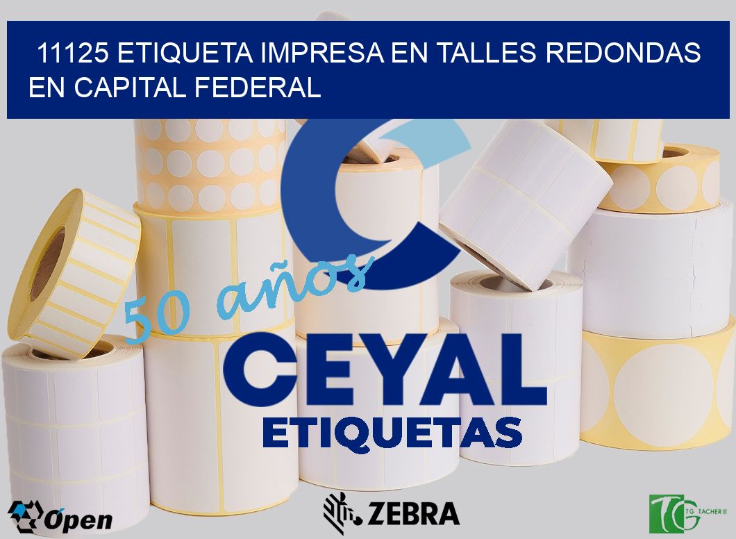 11125 ETIQUETA IMPRESA EN TALLES REDONDAS EN CAPITAL FEDERAL