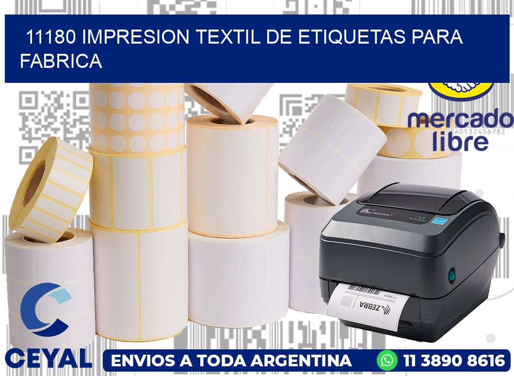 11180 IMPRESION TEXTIL DE ETIQUETAS PARA FABRICA